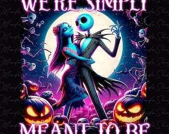 We Are Simply Meant To Be Couple Png, Halloween Character Png, Nightmare Halloween Couple Png, Horror Movies Png, Digital Download