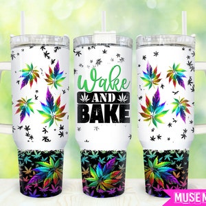Wake and Bake 40oz Tumbler Png, Leaves Tumbler 40oz Png, Wake and Bake 40 oz Tumbler Wrap, Colorful 40oz Quencher Tumbler, 40 oz Tumbler Png