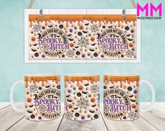 Spooky Bitch 3D Inflated Mug Wrap, Fall 11oz & 15oz Mug Template, Halloween 3D Puff 11oz Mug Png, 15oz Mug Png, Coffee Mugs Png, Mug Press