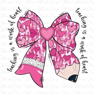 Teacher Valentine Coquette Bow Pencil Png, Glitter Valentine Teacher Heart Pencil Png, Valentines Day Teacher Png Happy Valentine&#39;s Day Png