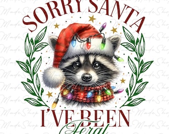 Lo siento Santa, he sido Feral Png, Temporada de Navidad Png, Chica Salvaje png, Mapache de Navidad Png, Feliz Navidad Png, Navidad Retro Png