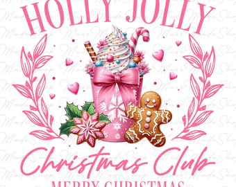 Holly Jolly Christmas Club Png, Weihnachtskaffee Png, Lebkuchen Png, Frohe Weihnachten Png, Rosa Weihnachten Png, Retro Weihnachten Sublimation
