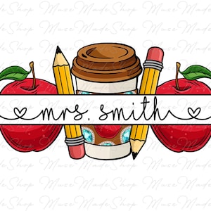 Custom Name Teacher Png, Teach Name Frame Png, Teacher Pencil Apple Coffee Rule Frame Name Png, Teacher Life png, Custom Name Png