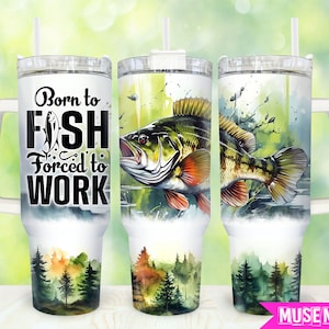 Nacido para pescar obligado a trabajar 40oz Tumbler Png, Vaso de pesca 40oz Png, Bass 40oz Tumbler Wrap, 40oz Quencher Tumbler Wrap Sublimación