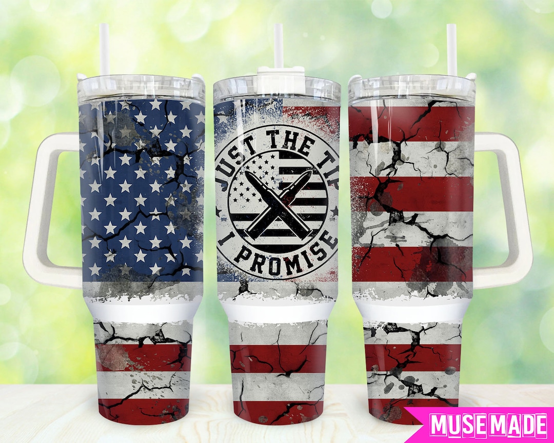 Just the Tip I Promise 40oz Tumbler Png, Second Amendment Tumbler 40oz ...