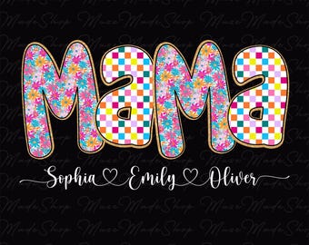Custom Floral Mama Png, Preppy Mama Floral Glitter Png, Custom Kids Names png, Floral Mom Png, Mom Life Png,Mothers Day Png,Mothers Day Gift