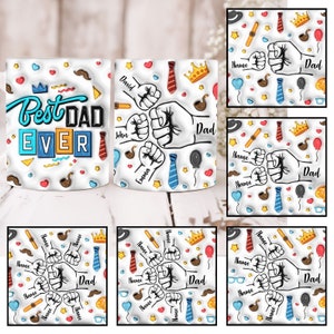 Mejor envoltura de taza inflada en 3D para papá, plantilla personalizada de taza con golpe de puño para papá de 11 oz, taza de papá de 11 oz png, tazas de café del día del padre png, taza personalizada con nombres de niños