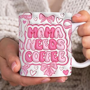 Taza inflable 3D con lazo de coqueta para mamá, plantilla para taza de 11 oz para mamá, taza floral para mamá de 11 oz en formato PNG, tazas de café para el día de la madre en formato PNG, taza inflada 3D para mamá