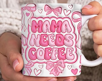 Coquette Bow Mama 3D Inflated Mug Wrap, Mama 11oz Mug Template, Floral Mom 11oz Mug Png, Mothers Day Coffee Mugs Png, Mom 3D Puff Mug Wrap