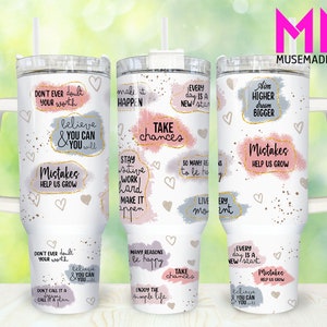 Positive Quotes 40oz Tumbler Png, Positive Affirmations Tumbler 40oz Png, Self Love 40oz Tumbler Wrap, Positive 40oz Quencher Tumbler