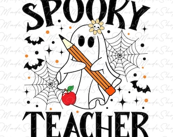 May include: A Halloween-themed graphic featuring a white ghost holding a pencil and an apple. The words "Spooky Teacher" are written in black. The design includes spiderwebs, bats, and stars, with orange and black accents.