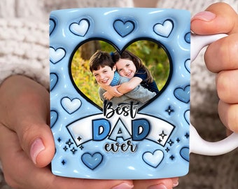Personalized Photo Dad 3D Inflated Mug Wrap, Best Dad 3D Puff 11oz Mug Template, Dad 11oz Mug Png, Fathers Day Coffee Mugs Png, Dad Mug Wrap