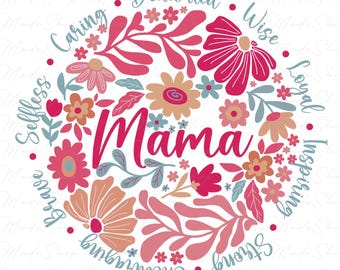 Floral Mama Png, Boho Floral Mama Png, Mom Adjectives Png, Retro Mama png, Floral Mom Png, Mom Life Png, Mothers Day Png, Mothers Day Gift