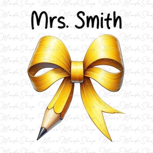 Custom Coquette Bow Pencil Png, First Day of School Png, Pencil Teacher Png, Back to School Png, Teacher Appreciation, Teacher Life Png