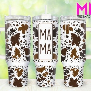 Cowhide Mama 40oz Tumbler Png, Mom Tumbler 40oz Png, Western Mom 40oz Tumbler Wrap, Mothers Day 40oz Quencher Tumbler, Mama Tumbler