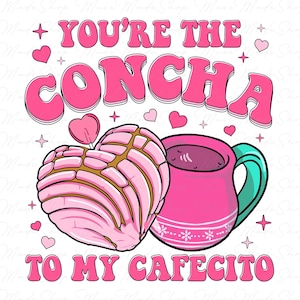 Sweet Like Pan Dulce Png, Concha Valentine&#39;s Day Shirt Png, Candy Valentines Png, Valentine Png, Mexican Valentine Png, Valentines Day Png