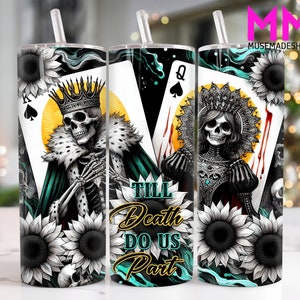 Até que a morte nos separe 20 onças Skinny Tumbler Png, King and Queen Cards 20 onças Tumbler Png, Horror Halloween Straight and Taper Tumbler Wrap