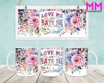 Flowers Sarcastic Mug Wrap, Floral 11oz & 15oz Mug Template, 11oz Mug Png, 15oz Mug Png, Coffee Mugs Png, Mug Press Sublimation Wrap