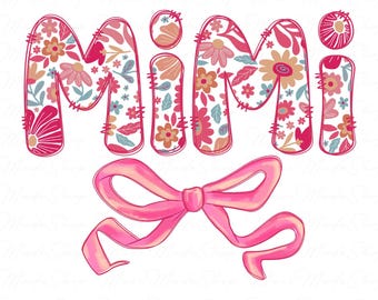 Floral MiMi Coquette Png, Boho Floral Mama Png, Retro Mama png, Floral Mom Png, Mom Life Png, Mothers Day Png, Mothers Day Gift, Mama Floral