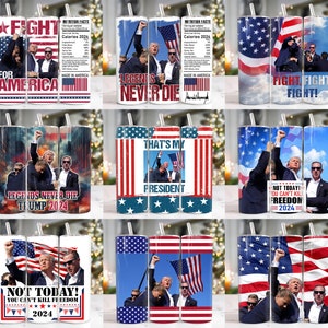 Pack 10 Trump 2024 20 oz Skinny Tumbler Png, President 2024 20oz Tumbler Png, Election 2024 Straight and Taper Tumbler Wrap, Trump Shot Png