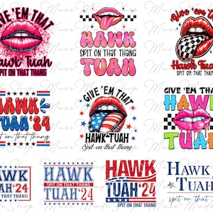 Pack 10 Dales ese Hawk Tuah Png, Hawk Tuah escupe en ese Thang Png, Hawk Tuah Girl Png, Hawk Tuah Lip Png, Camisa divertida Png, Png de moda