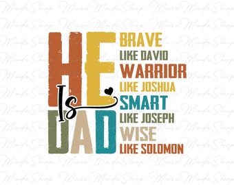 Hes is Dad Png, Retro Dad Png, Dad Png, Father's Day Png, Father Png, Best Dad Png, Gift for Dad Png, Fathers Day Gift Png, Bible Verse Png
