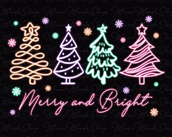 Neon Merry and Bright Png, Neon Christmas Png, Christmas Trees Png, Merry Christmas Png, Christmas Neon Png, Retro Christmas Png, Christmas