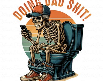 Camiseta "Papá haciendo" (Png), Papá esqueleto divertido (Png), Papá divertido (Png), Día del padre (Png), Sarcástico (Png), Papá retro (Png), Regalo del Día del Padre