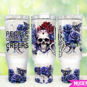People Give Me Creeps 40oz Tumbler Png, Halloween Tumbler 40oz Png, Halloween Skull Flowers 40oz Tumbler Wrap, Skull 40oz Quencher Wrap