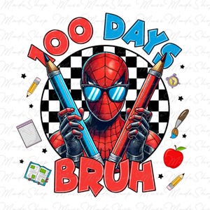 Happy 100 Days Of School Png, Cartoon School Png, 100 Days Bruh Png, 100 Days Of School Cartoon Png, Teacher Appreciation, Teacher Life Png