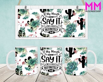 Sarcastic Mug Wrap, Sarcasm 11oz & 15oz Mug Template, 11oz Mug Png, 15oz Mug Png, Coffee Mugs Png, Mug Press Sublimation Wrap