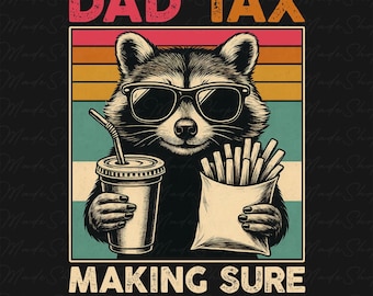 Lustige Papa Steuer, Papa Steuer Sicherstellen, dass es kein Gift ist, Papa Steuer Definition Png, Retro Papa Waschbär Png, Vatertag Png, Vatertagsgeschenk