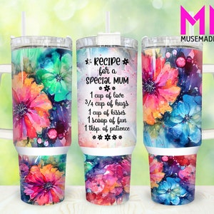 Recipe for a Mom 40oz Tumbler Png, Mama Tumbler 40oz Png, Floral Mom 40oz Tumbler Wrap, Mothers Day 40oz Quencher Tumbler, Mom Tumbler