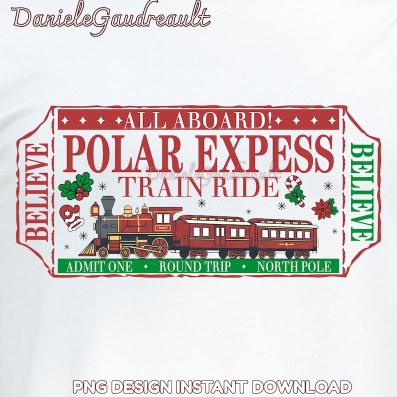 Christmas Train Png Sublimation Design, North Pole Ticket Print ...