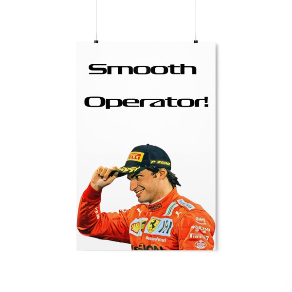 Carlos Sainz 'Smooth Operator' Happy F1 Poster / Premium Matte Art Print / Regalo perfetto per i fan di F1 & Elegante Man Cave Decor