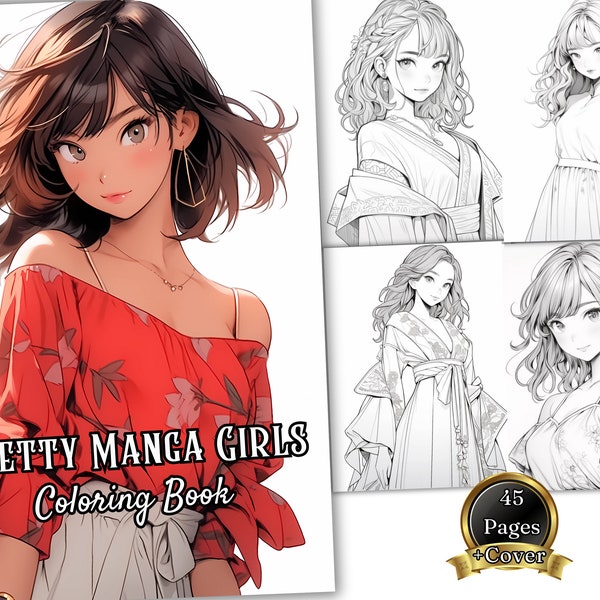 45 Manga Girls Digital Coloring Book, Beautiful Manga Girl Coloring Page, Grayscale Beautiful Anime Women, Pretty Girls Models Printable PDF