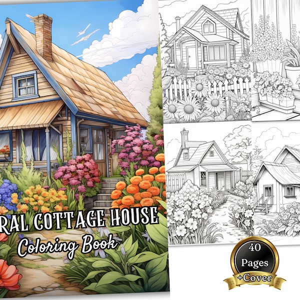 40 Printable Floral Cottage House Coloring Pages, Flower Coloring Book, Adults + Kids, Grayscale Coloring, Instant Download, US Letter, PDF