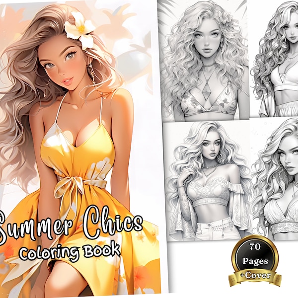 70 Summer Chics Digital Coloring Book, Fashion Dresses Coloring Pages, Beauties Girls Colouring Sheets, Woman Fashion Clothes Coloring PDF