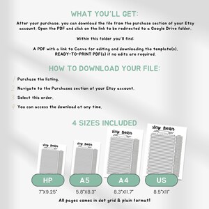 May include: Printable sleep tracker in four sizes: HP (7 x 9.25 inches), A5 (5.8 x 8.3 inches), A4 (8.3 x 11.7 inches), and US (8.5 x 11 inches). All pages come in dot grid and plain format.