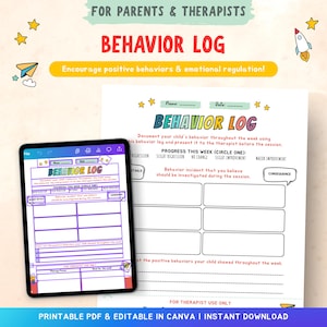 May include: A digital behavior log on a tablet and a printed behavior log. The logs are designed for parents and therapists to document and encourage positive behaviors and emotional regulation. The text on the logs includes "Behavior Log" and "Progress This Week".