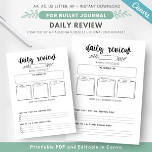 May include: Printable daily review journal pages for bullet journaling. The pages feature a rating scale, space to write what you are grateful for, daily affirmations, best part of the day, lessons learned, how you are feeling, what you could have done differently, and what you can do to make tomorrow better.