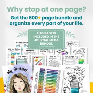 May include: A collection of printable journal pages featuring various trackers, including a skin care tracker, book tracker, and pen test sheet. The text reads: Why stop at one page? Get the 600+ page bundle and organize every part of your life.