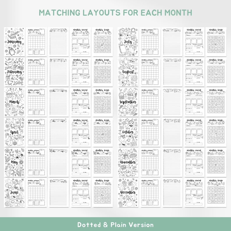 May include: A collection of black and white planner pages with matching layouts for each month, including calendars, lined pages, and monthly bingo. The months are labeled with decorative illustrations. The text "Matching Layouts For Each Month" and "Dotted & Plain Version" are also visible.