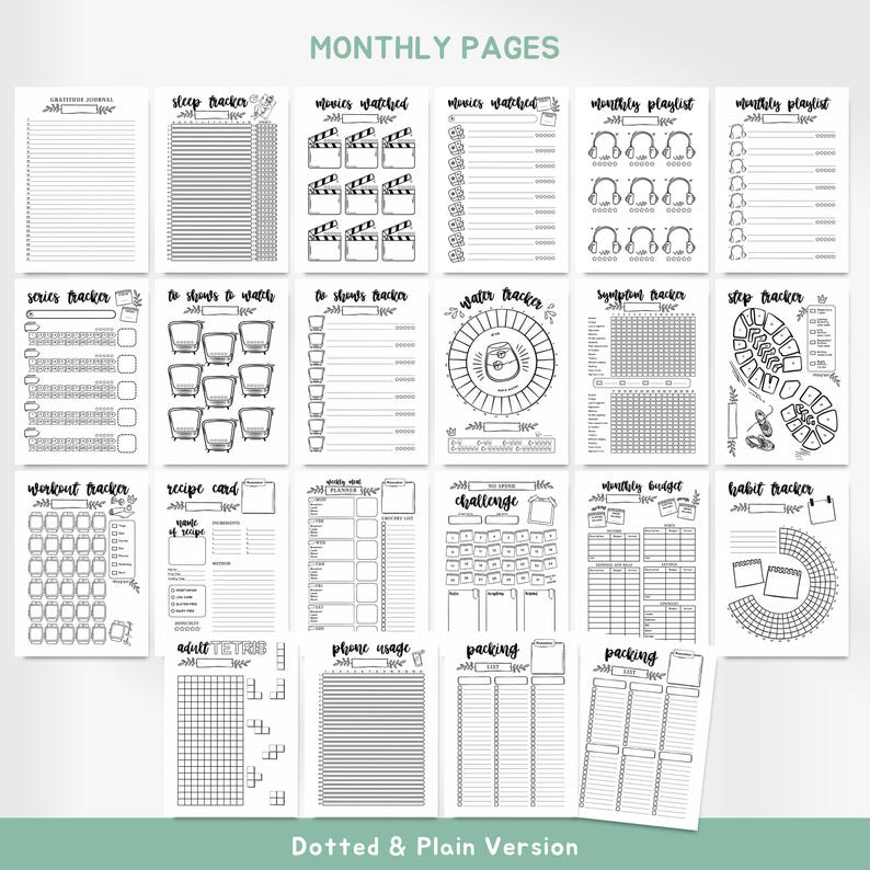 May include: A collection of black and white printable planner pages with various trackers, including sleep, movies, water, and habits. The pages are labeled with titles like "Monthly Pages" and "Dotted & Plain Version."