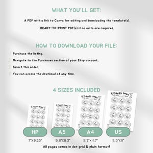 May include: Printable planner pages in four sizes: HP (7 x 9.25 inches), A5 (5.8 x 8.3 inches), A4 (8.3 x 11.7 inches), and US (8.5 x 11 inches). The pages are designed for tracking habits and include a dot grid and plain format.