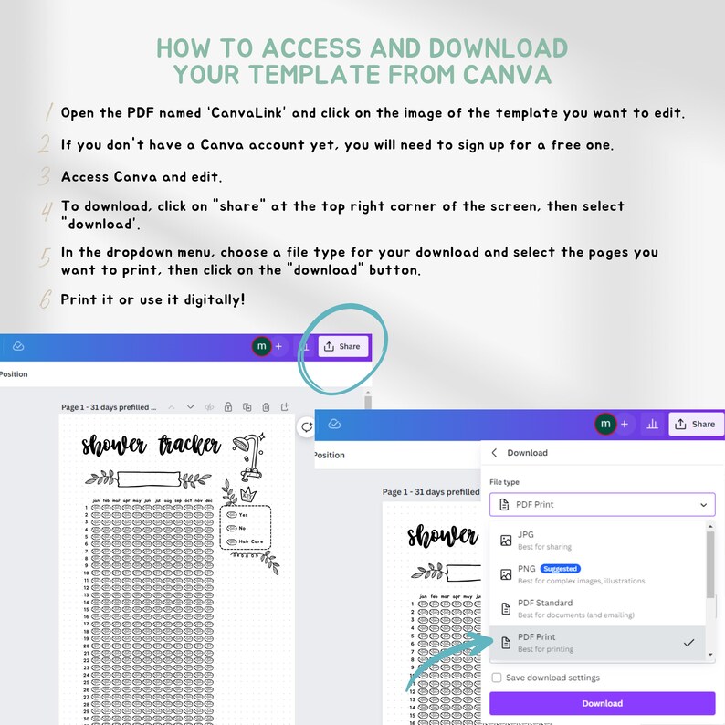 May include: A screenshot of a Canva design template showing a shower tracker with a floral design. The template is titled "shower tracker" and has a grid of 31 days. The image shows the download options for the template, including PDF Print, JPG, PNG, PDF Standard, and PDF Print. The download button is highlighted.