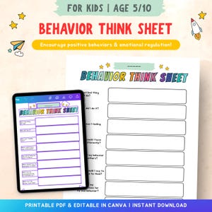 May include: A digital tablet and a printed sheet displaying a "BEHAVIOR THINK SHEET" for kids aged 5-10. The sheet encourages positive behaviors and emotional regulation, with fill-in sections for self-reflection. The design includes stars and a rocket.