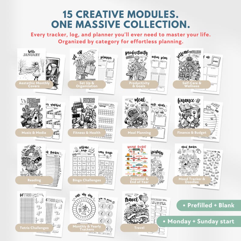 May include: A collection of 15 printable planner modules featuring black and white line art illustrations. The text reads: 15 CREATIVE MODULES. ONE MASSIVE COLLECTION. Every tracker, log, and planner you'll ever need to master your life. Organized by category for effortless planning. Prefilled + Blank. Monday + Sunday start.