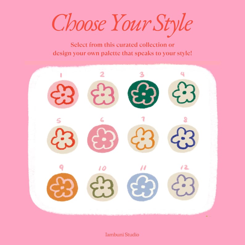 K&ouml;nnte beinhalten: Ein rosa Hintergrund mit dem Text "Choose Your Style". Darunter sind zw&ouml;lf kreisf&ouml;rmige Designs mit Blumenillustrationen in verschiedenen Farben angeordnet. Der Text "Select from this curated collection or design your own palette that speaks to your style!" ist ebenfalls vorhanden.