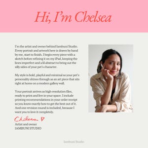 May include: Image featuring the text "Hi, I'm Chelsea" in red script. The image includes a photo of a woman and text describing her art studio, Iambuni Studio, which creates custom pet portraits.
